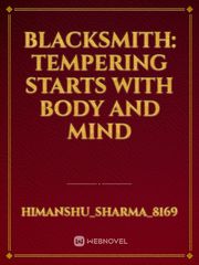 Blacksmith: Tempering starts with body and mind Book
