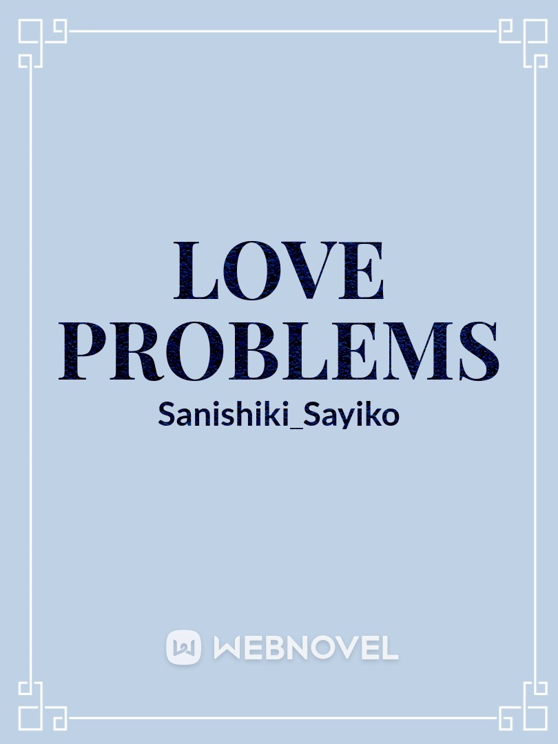 Love Problems