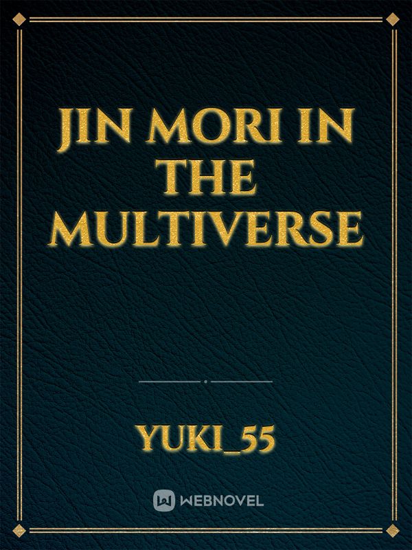 Jin Mori in the multiverse Book