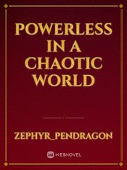 Powerless in a Chaotic World Book