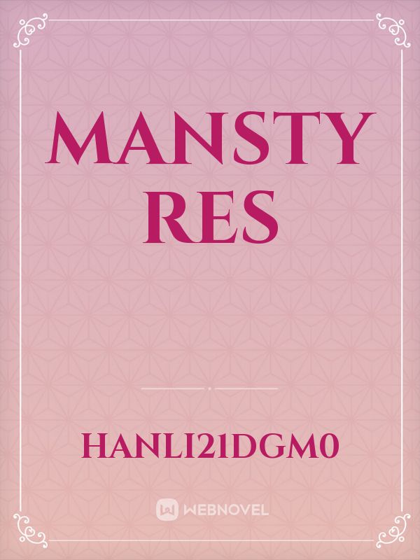 Mansty Res