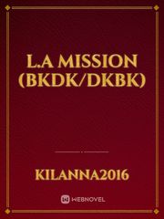 L.A Mission (BKDK/DKBK) Book