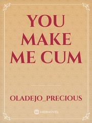 you make me cum Book