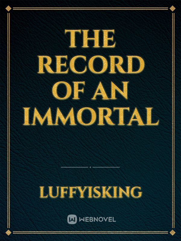 The Record of an Immortal