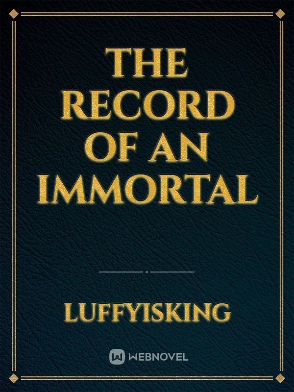 The Record of an Immortal