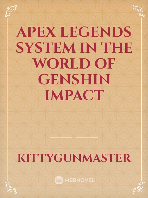 Apex Legends system in the world of Genshin Impact