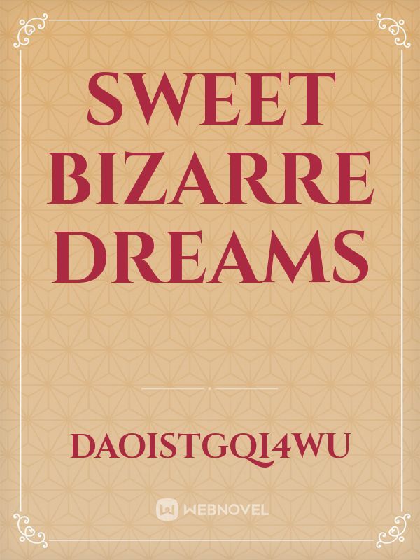 Sweet Bizarre Dreams Book