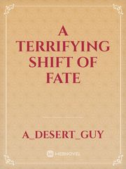 A terrifying shift of fate Book