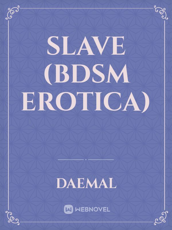 Slave (bdsm erotica)
