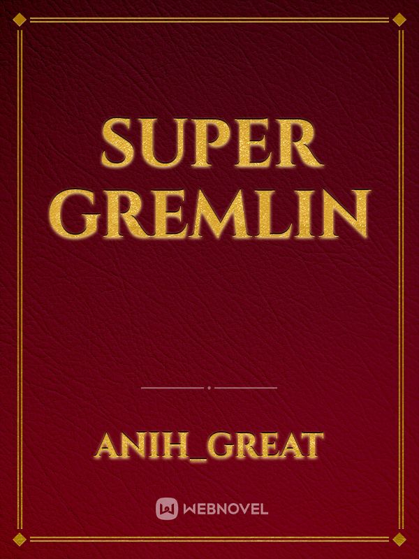 Super Gremlin Book