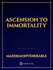 Ascension to Immortality Book