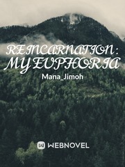 reincarnation : My Euphoria Book