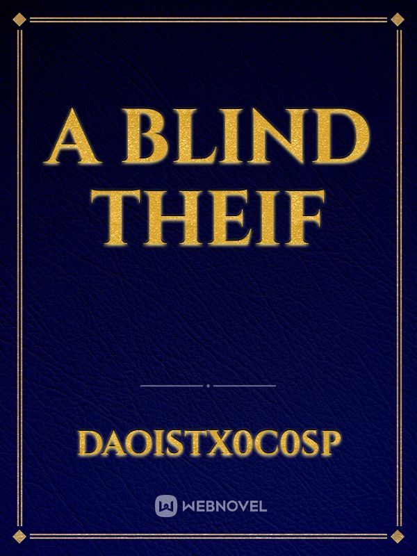 A Blind Theif Book