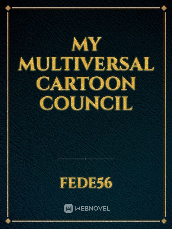 my multiversal cartoon council Book