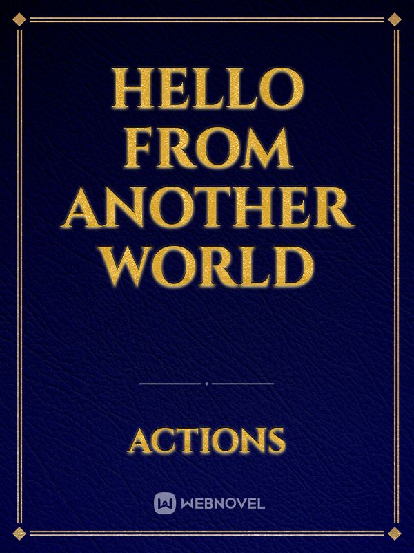 Hello from another world Book