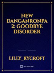 New Danganronpa 2: Goodbye Disorder Book
