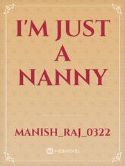 I'm just a Nanny Book
