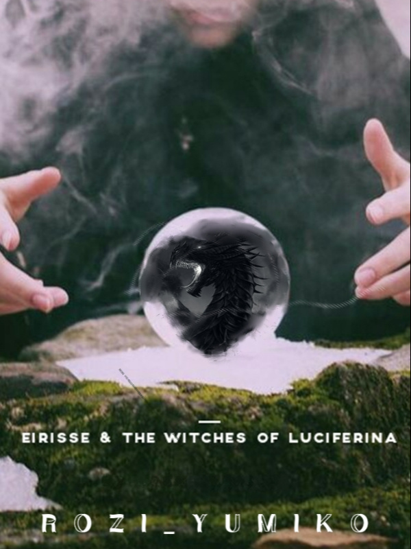 EIRISSE & THE WITCHES OF LUCIFERINA