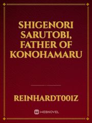 Shigenori Sarutobi, Father of Konohamaru Book
