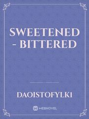 Sweetened - bittered Book