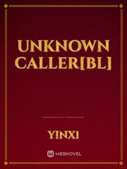 Unknown Caller[BL] Book