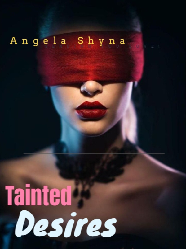 Tainted Desire