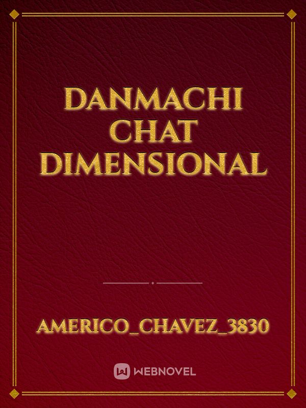 Danmachi chat dimensional