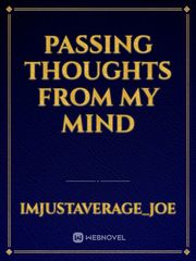 Passing thoughts from my mind Book
