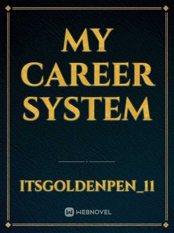 my career system