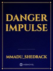 Danger Impulse Book