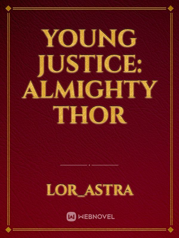 Young Justice: Almighty Thor Book