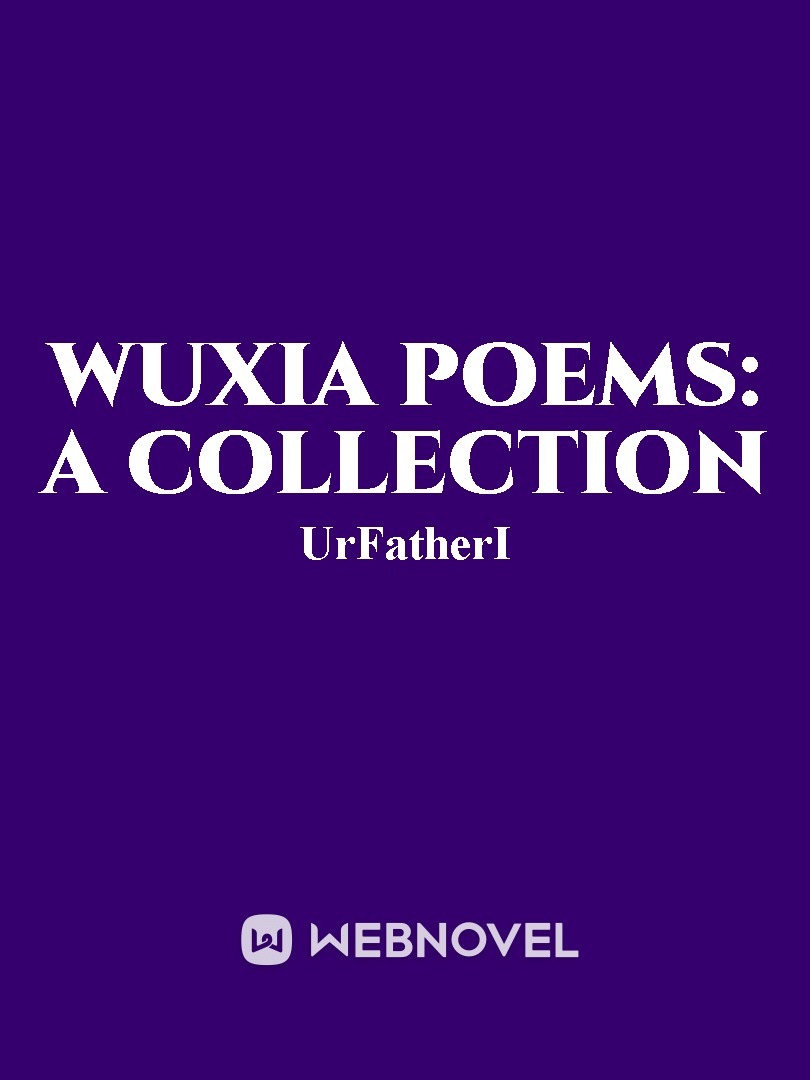 Wuxia Poems