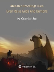 Beast Taming: I Can Even Breed Gods and Demons Book
