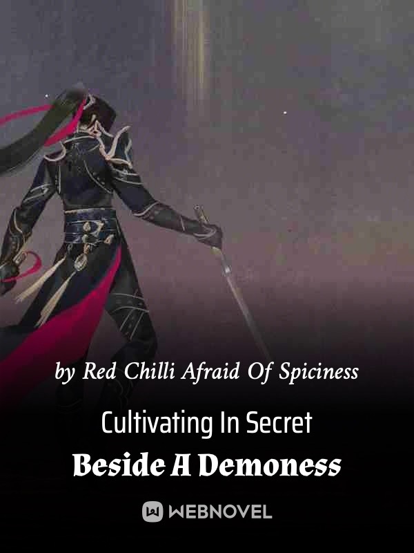 Cultivating In Secret Beside A Demoness Book