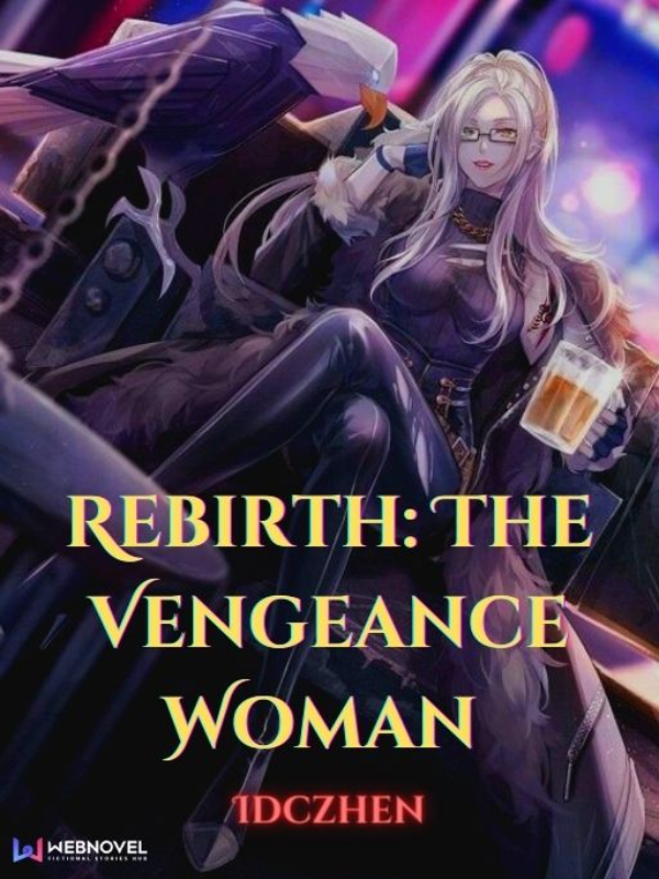 Rebirth: The Vengeance Woman Book