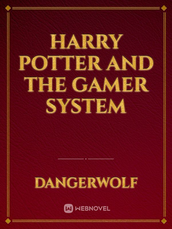 Harry Potter and the Gamer System
