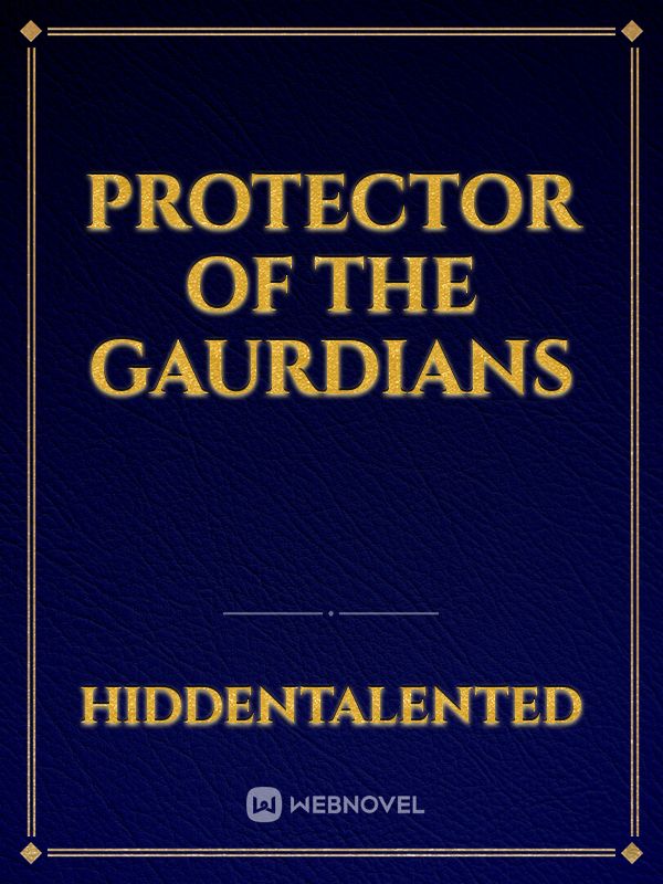 Protector of the Gaurdians Book