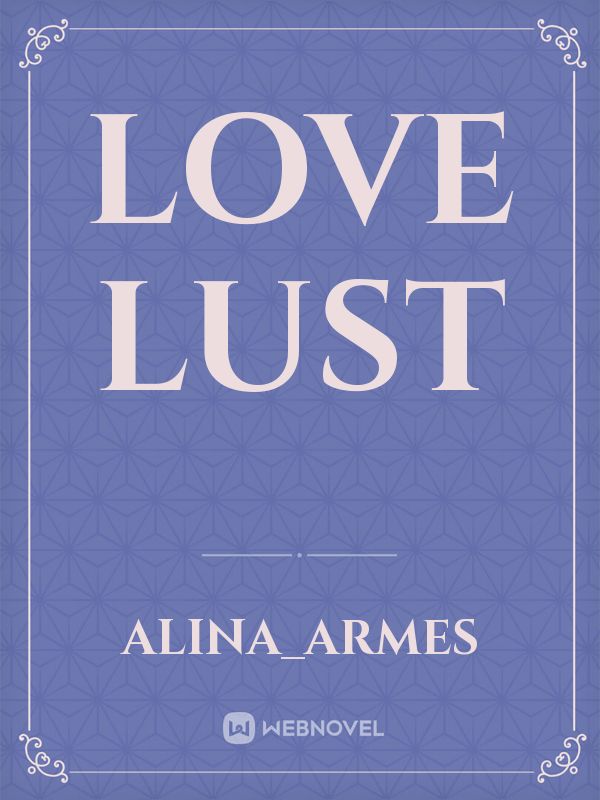 Love 
Lust Book