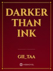 Darker than ink Book