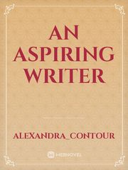 An aspiring writer Book