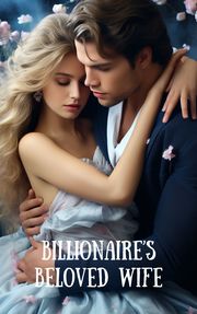 Billionaire’s Beloved Wife Book