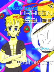 Dragon Squad: Team Dragon Arc part 1 Book