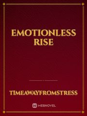 Emotionless Rise Book