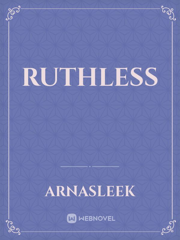 RUTHLESS Book