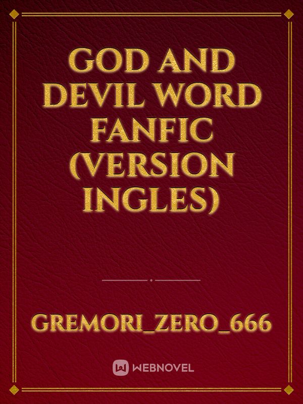 God and Devil Word Fanfic (version Ingles) Book