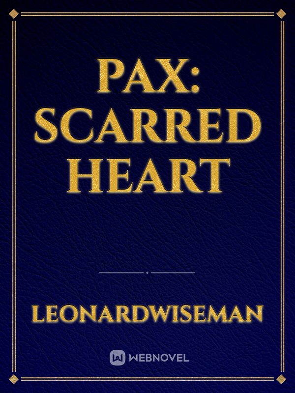 Pax: scarred heart Book