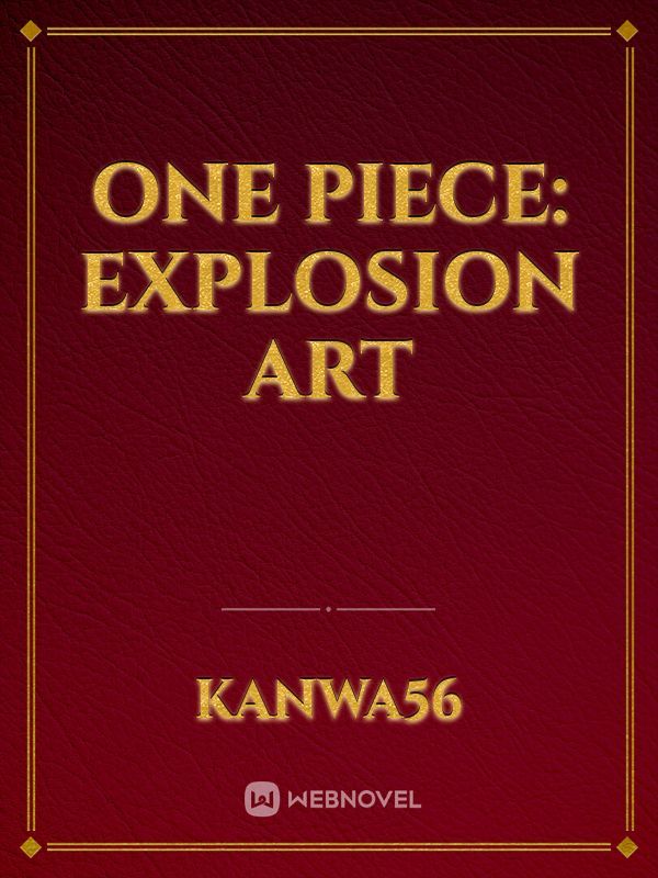 one piece: explosion art