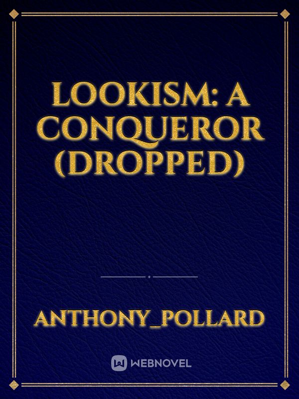 Lookism: A Conqueror (DROPPED) Book