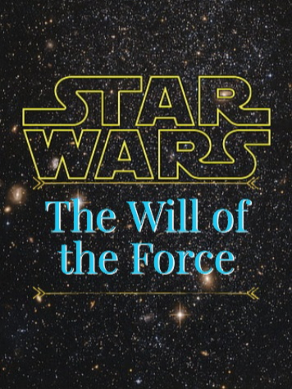 Star Wars: The Will of the Force