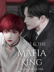 Me And The Mafia King (BL) Book